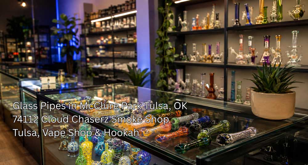 Wide selection of glass pipes in Tulsa displayed inside Cloud Chaserz Smoke Shop near McClure Park, OK 74112.