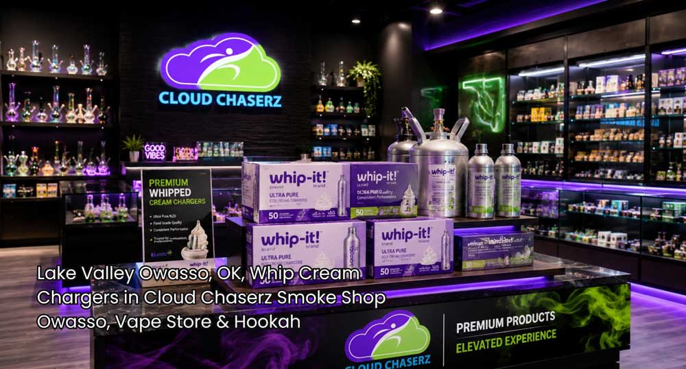 Whip cream chargers Owasso displayed at Cloud Chaserz with premium boxes and canisters in a clean, modern smoke shop.